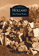 Holland: The Tulip Town