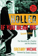 Holler If You Hear Me: The Education of a Teacher and His Students