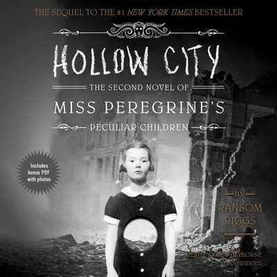 Hollow City - Riggs, Ransom, and Heyborne, Kirby, Mr. (Read by)