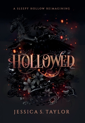 Hollowed (Hardcover): A Sleepy Hollow Reimagining - Taylor, Jessica S