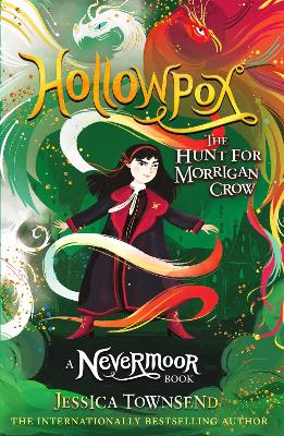 Hollowpox: The Hunt for Morrigan Crow Book 3 - Townsend, Jessica