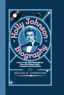 Holly Johnson Biography: Icons of the '80s Reimagined - How His Unique Voice Transformed Pop Music