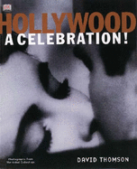 Hollywood a Celebration - Thomson, David