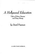 Hollywood Education - Freeman, David, and Freeman, IRA M