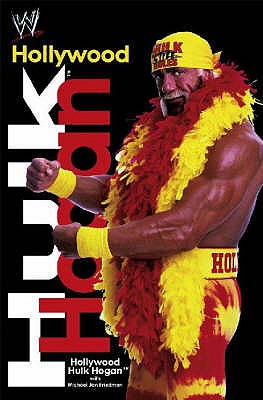 Hollywood Hulk Hogan - Hogan, Hulk