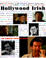 Hollywood Irish - O'Connor, Aine (Editor), and Byrne, Gabriel (Introduction by)