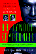 Hollywood Kryptonite: The Bulldog, the Lady, and the Death of Superman