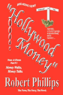 Hollywood Money: Money Walks, Money Talks