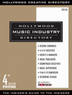 Hollywood Music Industry Directory 4th Edition - Hollywood Creative Directory Staff, and Hollywood Creative Directory (Editor)