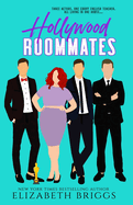 Hollywood Roommates: A Reverse Harem Romance