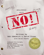Hollywood Said No! Lib/E: Orphaned Film Scripts, Bastard Scenes, and Abandoned Darlings from the Creators of Mr. Show
