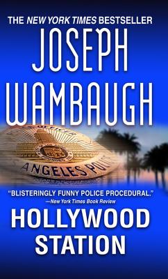 Hollywood Station - Wambaugh, Joseph