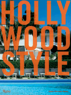 Hollywood Style - Saeks, Diane Dorrans, and Street-Porter, Tim