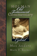 Holman Old Testament Commentary - Ezekiel: Volume 17