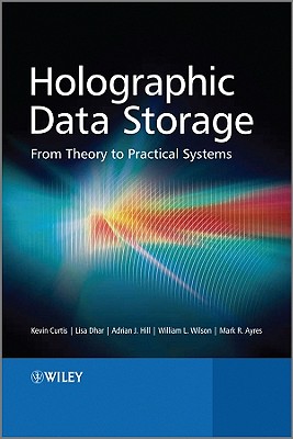 Holographic Data Storage - Curtis, Kevin
