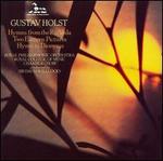 Holst: Hymns from fhe Rig Veda; Two Eastern Pictures; Hymn to Dionysus - Osian Ellis (harp); Royal College of Music Chamber Choir (choir, chorus); Royal Philharmonic Orchestra;...