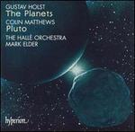 Holst: The Planets; Mathews: Pluto