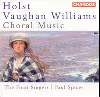 Holst, Vaughan Williams: Choral Music - Finzi Singers