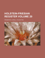 Holstein-Friesian Register Volume 20