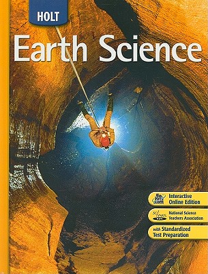 Holt Earth Science: Student Edition 2008 - Holt Rinehart and Winston (Prepared for publication by)