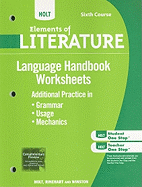 Holt Elements of Literature: Language Handbook Worksheets: Grammar, Usage, and Mechanics Third Course