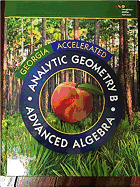 Holt McDougal Accelerated Analytic Geometry B/Advanced Algebra: Student Edition 2014