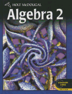 Holt McDougal Algebra 2: Student Edition 2012