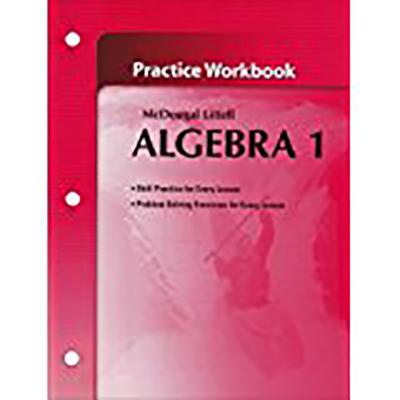 Holt McDougal Larson Algebra 1: Practice Workbook - McDougal Littel (Prepared for publication by)