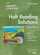 Holt Reading Solutions, Sixth Course Grade 12