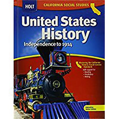 Holt United States History: Student Edition Grades 6-8 Beginnings to 1914 2006 - Holt Rinehart and Winston (Prepared for publication by)