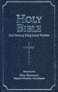 Holy Bible: 21st Century King James Version - 21st Century King James Bible Publishers (Creator), and Atrium International