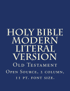 Holy Bible Modern Literal Version: Old Testament