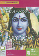 Holy Cow!: An Indian Adventure