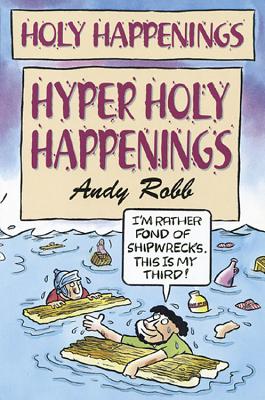 Holy Happenings - Hyper Holy Happenings - Robb, Andy
