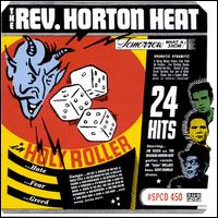 Holy Roller - The Reverend Horton Heat
