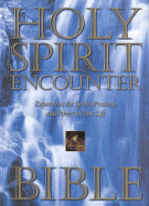 Holy Spirit Encounter Bible: Experience the Spirit's Presence and Power in Your Life - Creative House (Creator)