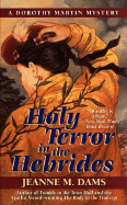 Holy Terror in the Hebrides: A Dorothy Martin Mystery