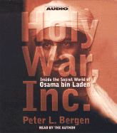 Holy War, Inc: Inside the Secret World of Osama Bin Laden