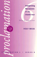 Holy Week (March 31-April 6 1996)