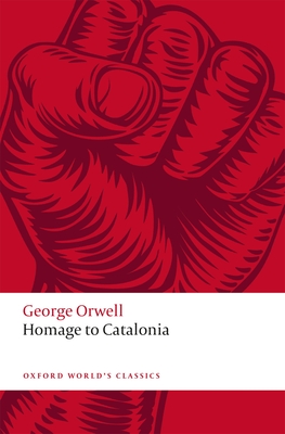 Homage to Catalonia - Orwell, George, and Mullen, Lisa (Editor)