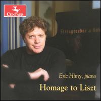 Homage to Liszt - Eric Himy (piano)