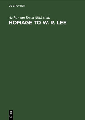 Homage to W. R. Lee: Essays in English as a Foreign or Second Language - Essen, Arthur Van (Editor), and Burkhart, Edward I (Editor)