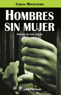 Hombres Sin Mujer: Prologo de Luis Zapata