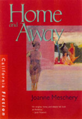 Home and Away - Meschery, Joanne