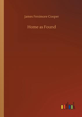 Home as Found - Cooper, James Fenimore