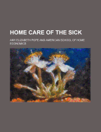 Home Care of the Sick