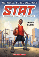Home Court (Stat: Standing Tall and Talented #1): Volume 1
