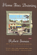 Home Fires Burning - Inman, Robert