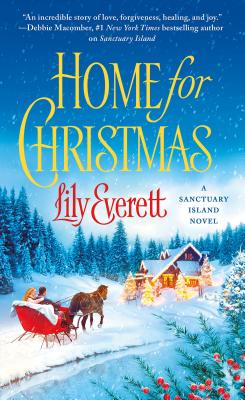 Home for Christmas: Sanctuary Island Book 4 - Everett, Lily