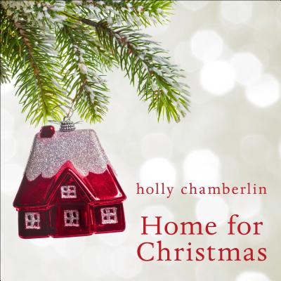 Home for Christmas - Chamberlin, Holly, and White, Karen, Ms. (Narrator)